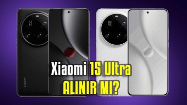 Xiaomi 15 Ultra İnceleme: Özellikleri ve Fiyatı