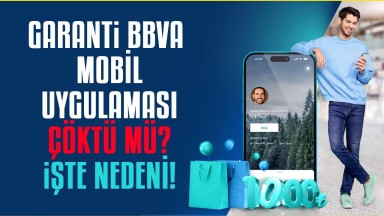 Garanti BBVA Mobil Çöktü mü? Neden Açılmıyor? Uygulamasındaki Erişim Sorunu Kullanıcıları Çileden Çıkardı!